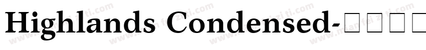 Highlands Condensed字体转换
